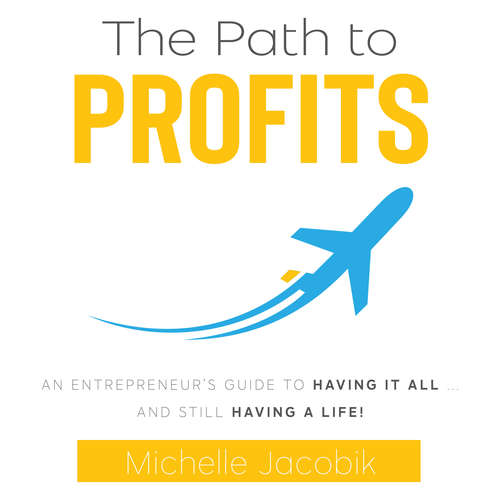 Audiobook The Path To Profits - Michelle Jacobik - Michelle Jacobik
