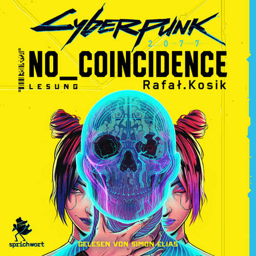 Hoerbuch Cyberpunk 2077: No Coincidence - Rafał Kosik - Simon Elias