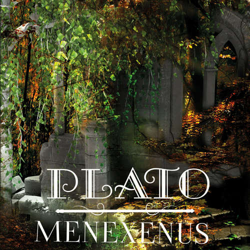 Audiobook Menexenus - Plato - Peter Coates