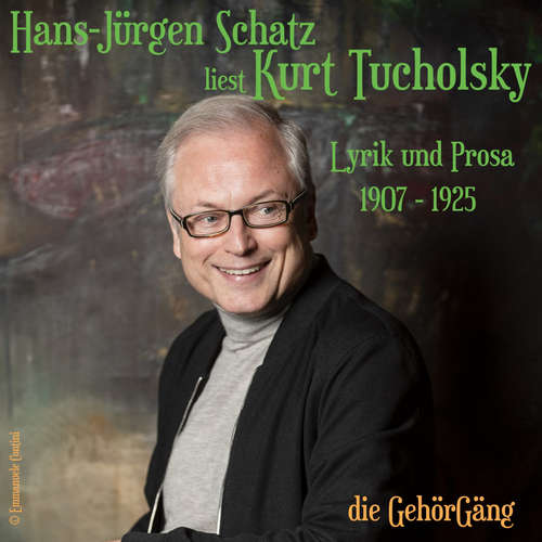 Hoerbuch Hans-Jürgen Schatz liest Kurt Tucholsky Vol.1 - Kurt Tucholsky - Hans-Jürgen Schatz
