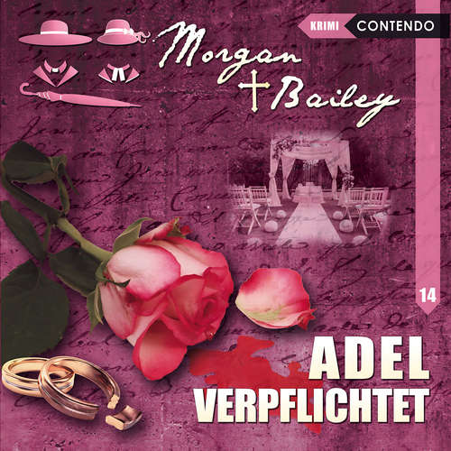 Hoerbuch Morgan & Bailey, Folge 14: Adel verpflichtet - Markus Topf - Matthias Marschalt