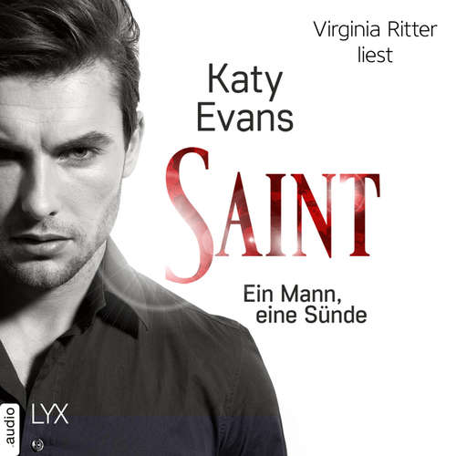 Hoerbuch Saint - Ein Mann, eine Sünde - Saint-Reihe, Teil 1 - Katy Evans - Virginia Ritter