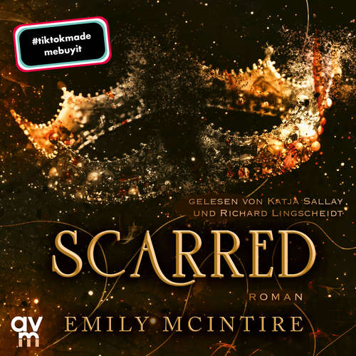 Hoerbuch Scarred - Emily McIntire - Katja Sallay