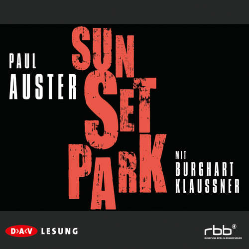 Hoerbuch Sunset Park - Paul Auster - Burghart Klaußner