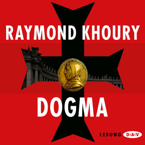 Hoerbuch Dogma - Raymond Khoury - Simon Jäger Hoerbuch Dogma - Raymond Khoury - Simon Jäger