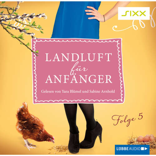 Hoerbuch Landluft für Anfänger, Folge 5: Über Mütter und Babys - Nora Lämmermann - Sabine Arnhold Hoerbuch Landluft für Anfänger, Folge 5: Über Mütter und Babys - Nora Lämmermann - Sabine Arnhold