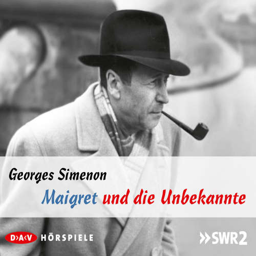 Hoerbuch Maigret und die Unbekannte - Georges Simenon - Leonard Steckel