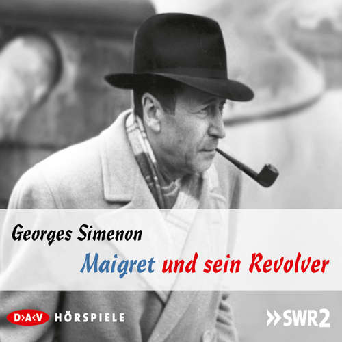 Hoerbuch Maigret und sein Revolver - Georges Simenon - Leonard Steckel