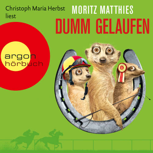 Hoerbuch Dumm gelaufen - Moritz Matthies - Christoph Maria Herbst Hoerbuch Dumm gelaufen - Moritz Matthies - Christoph Maria Herbst