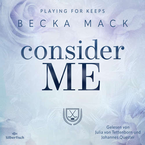 Hoerbuch Consider Me - Becka Mack - Julia von Tettenborn
