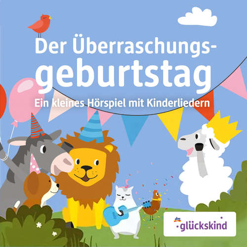 Hoerbuch Die Löwenbande, Der Überraschungsgeburtstag - Florian Fickel - Cathlen Gawlich