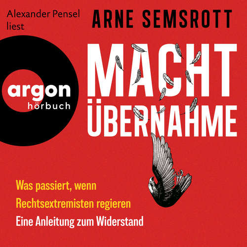 Hoerbuch Machtübernahme - Arne Semsrott - Alexander Pensel