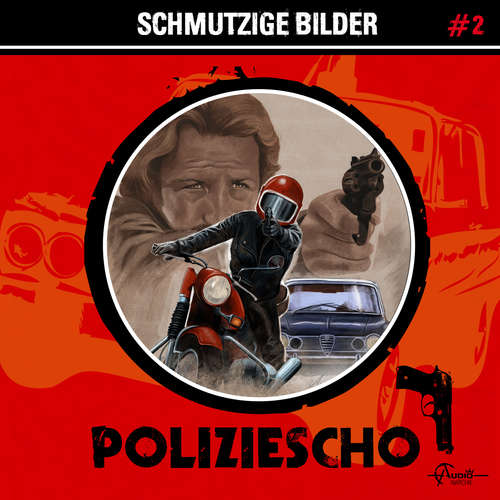 Hoerbuch Poliziescho, Folge 2: Schmutzige Bilder - Markus Duschek - Milton Welsh