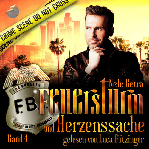 Hoerbuch Feuersturm und Herzenssache - Nele Betra - Luca Götzinger