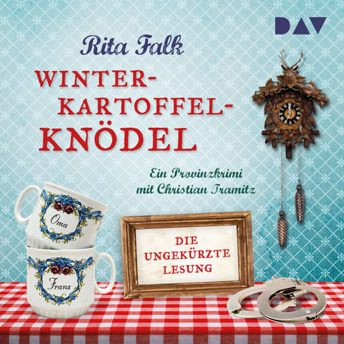 Hoerbuch Winterkartoffelknödel - Franz Eberhofer, Band 1 - Rita Falk - Christian Tramitz