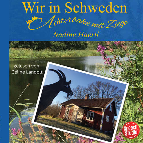 Hoerbuch Wir in Schweden - Nadine Haertl - Céline Landolt