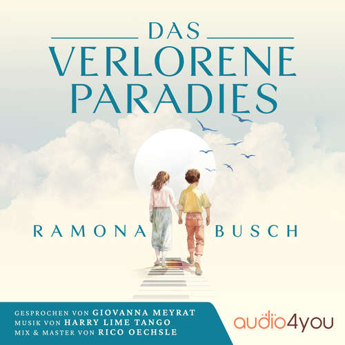 Hoerbuch Das verlorene Paradies - Dr. Ramona Busch - Giovanna Meyrat