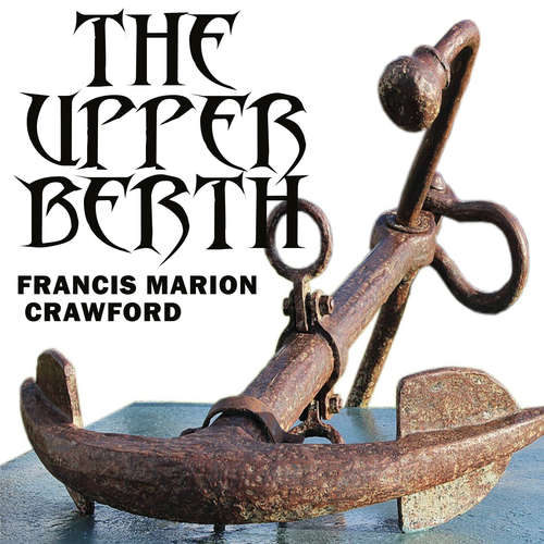 Audiobook The Upper Berth - Francis Marion Crawford - Martina Mercer