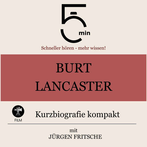 Hoerbuch Burt Lancaster: Kurzbiografie kompakt - 5 Minuten - Jürgen Fritsche