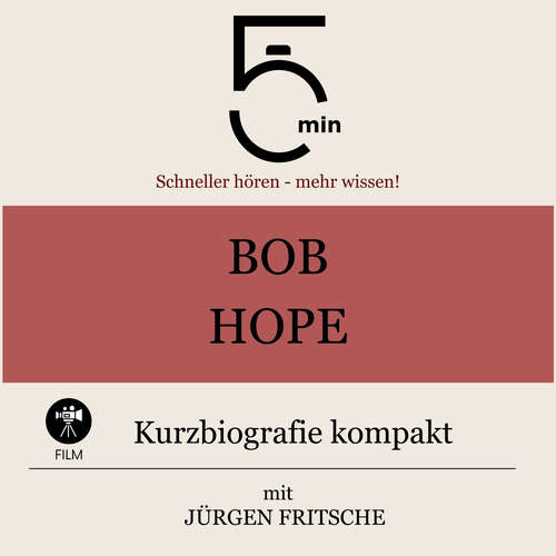 Hoerbuch Bob Hope: Kurzbiografie kompakt - 5 Minuten - Jürgen Fritsche