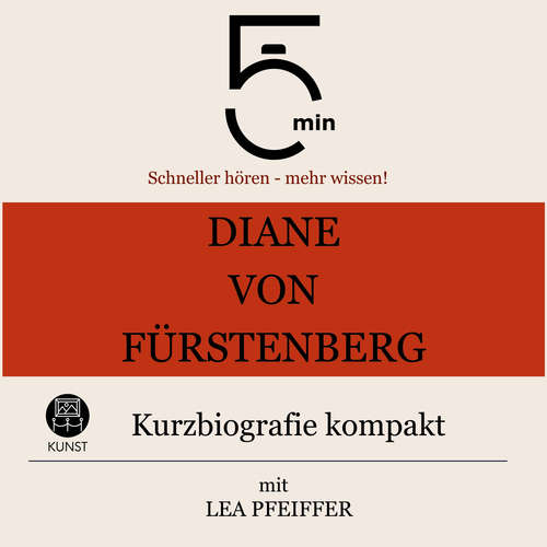 Hoerbuch Diane von Fürstenberg: Kurzbiografie kompakt - 5 Minuten - Lea Pfeiffer