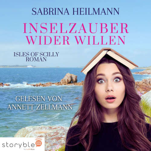 Hoerbuch Inselzauber wider Willen - Sabrina Heilmann - Annett Zellmann