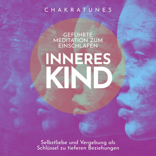 Hoerbuch Inneres Kind: Geführte Meditation zum Einschlafen - Raphael Kempermann - Raphael Kempermann