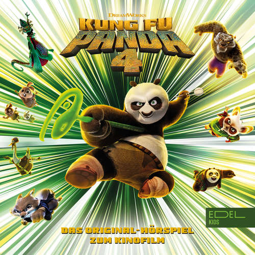 Hoerbuch Kung Fu Panda 4 (Das Original-Hörspiel zum Kinofilm) - Tobias Meister - Liya Tolaz
