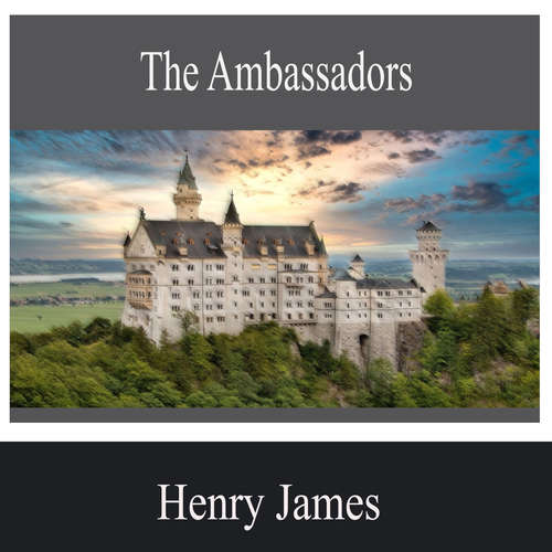 Audiobook The Ambassadors - Henry James - Jackson Hall