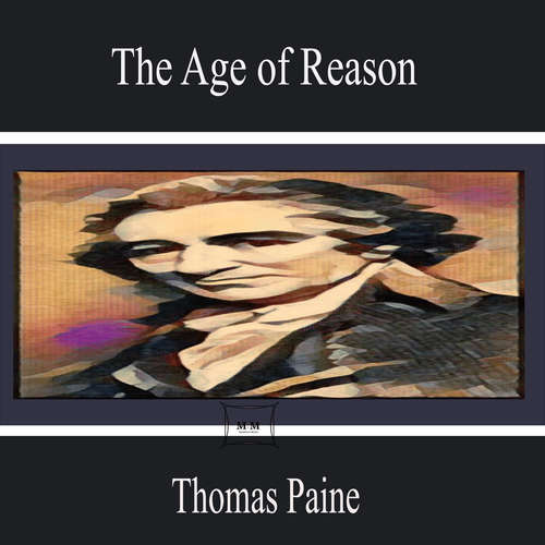 Audiobook The Age of Reason - Thomas Paine - Matthew King