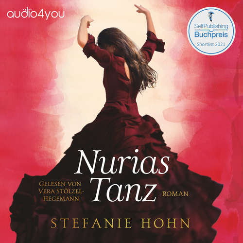 Hoerbuch Nurias Tanz - Stefanie Hohn - Vera Stölzel-Hegemann