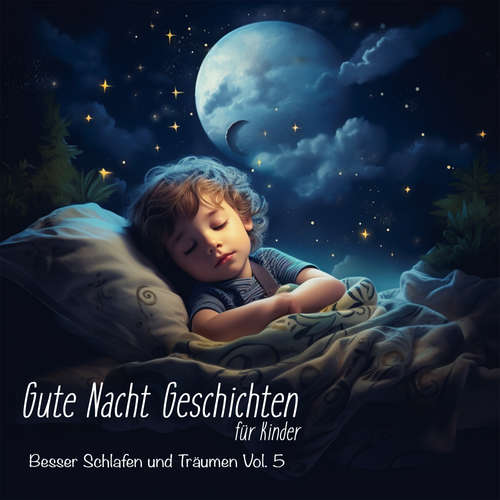 Hoerbuch Gute Nacht Geschichten für Kinder - Gute Nacht kleiner Bär - Gute Nacht kleiner Bär