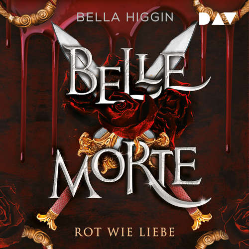 Hoerbuch Rot wie Liebe - Belle Morte, Band 2 - Bella Higgin - Leonie Landa