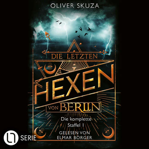 Hoerbuch Die letzten Hexen von Berlin - Sammelband - Oliver Skuza - Elmar Börger
