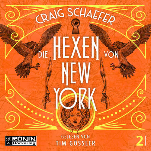 Hoerbuch Die Hexen von New York - Gotham Saga, Band 2 - Craig Schaefer - Tim Gössler