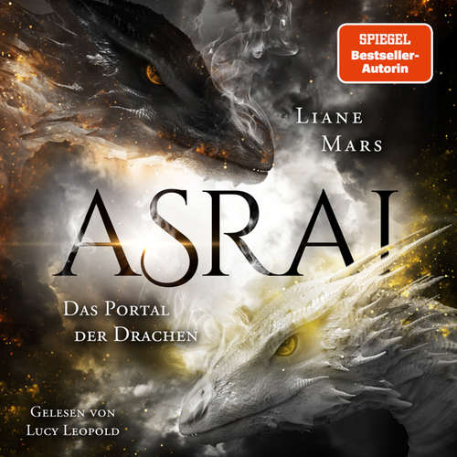 Hoerbuch Asrai - Das Portal der Drachen - Liane Mars - Lucy Leopold