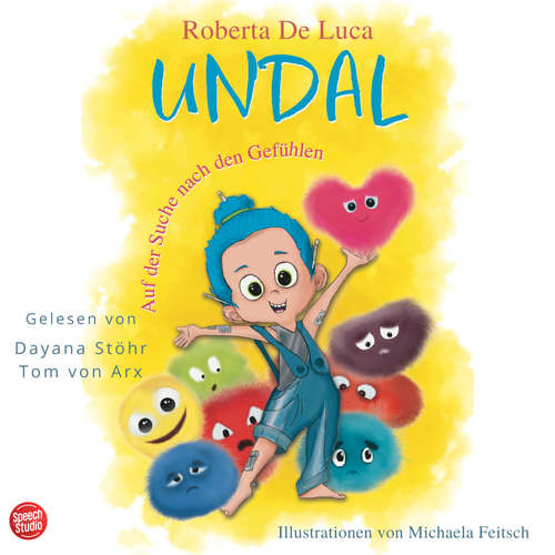 Hoerbuch Undal - Auf der Suche nach den Gefühlen - Roberta de Luca - Dayana Stöhr