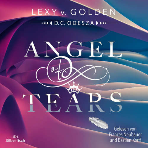 Hoerbuch Angel of Tears - Lexy v. Golden - Heike Warmuth