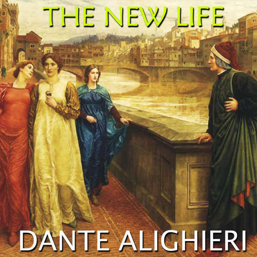 Audiobook The New Life - Dante Alighieri - Mark Bowen