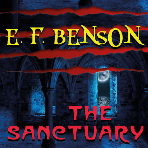 Audiobook The Sanctuary - Edward Frederic Benson - Trevor O'Hare