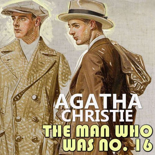 Audiobook The Man Who Was No. 16 - Agatha Christie - Peter Coates