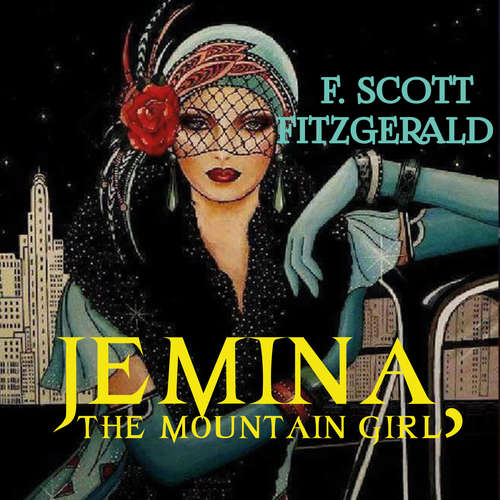Audiobook Jemina, The Mountain Girl - F. Scott Fitzgerald - Kenneth Elliot