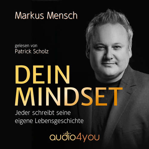 Hoerbuch Dein Mindset - Markus Mensch - Patrick Scholz