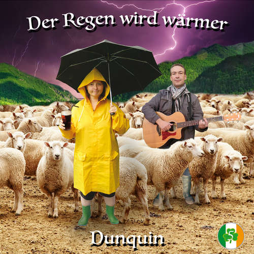 Hoerbuch Der Regen wird wärmer - Dunquin - Bellgatto Audio - Bellgatto Audio