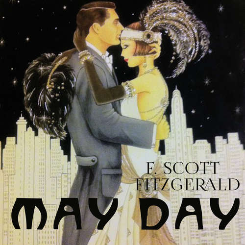 Audiobook May Day - F. Scott Fitzgerald - Kenneth Elliot