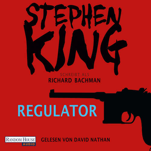 Hoerbuch Regulator - Stephen King - David Nathan