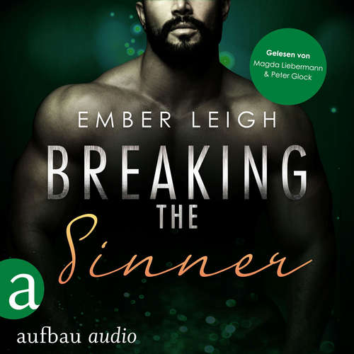 Hoerbuch Breaking the Sinner - Breaking Serie, Band 3 - Ember Leigh - Peter Glock