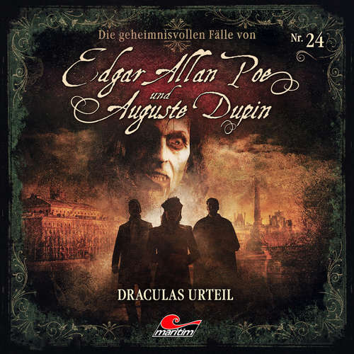 Hoerbuch Edgar Allan Poe & Auguste Dupin, Folge 24: Draculas Urteil - Markus Duschek - Douglas Welbat