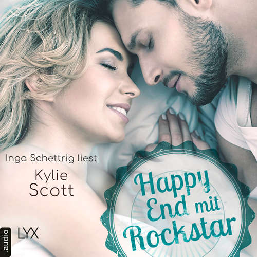 Hoerbuch Happy End mit Rockstar - Rockstars, Teil - Kylie Scott - Inga Schettrig