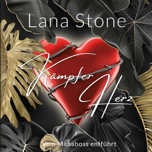 Hoerbuch Kämpferherz - Lana Stone - Tom Calvino